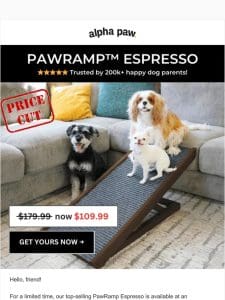 Save $70 on on the PawRamp Espresso! ??