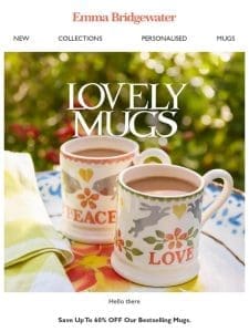 Save Up To 60% OFF Lovely Mugs