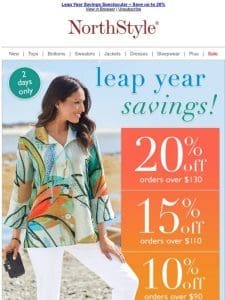 Save up to 20% NOW ~ The Next Leap Year Sale is 1，460 Days Away ~ Why Wait?