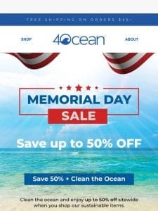 ?? Save up to 50% this Memorial Day!