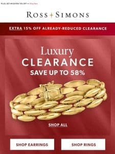 Save up to 60% on luxury clearance   Yes， you read that right!