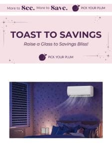 Say Cheers to Savings: The Toast to Savings Collection is here!