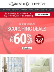 Scorching Deals! Open For… Up to 60% Off!