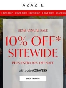 Semi Annual Sitewide Sale | Starts Now