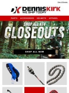 Shop All ATV Closeout Deals Now!