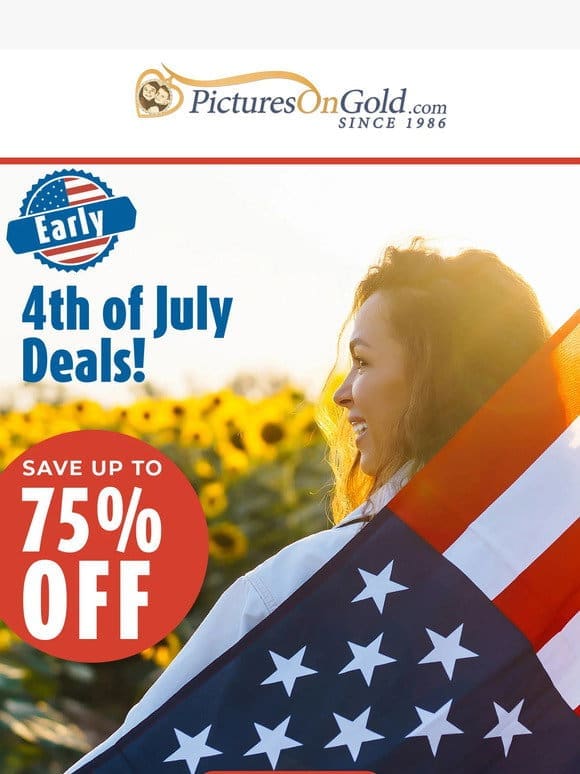 Shop Early 4th of July Deals Now!