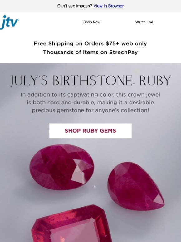 Shop July’s ruby in the Gemstone Blowout Sale!