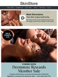 Sign up now: The exclusive Dermstore Rewards Member sale is coming soon