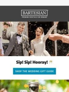 Sip! Sip! Hooray! Wedding Gift Options & Registrant Perks Are Here