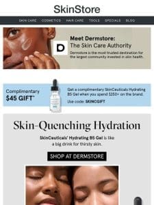 SkinCeuticals Exclusive $45 Gift— You are invited at Dermstore