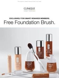 Smart Rewards members: Free Foundation Brush with $35+ makeup purchase.