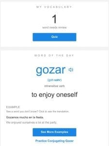 SpanishDictionary.com Daily Lesson — Review Your Words and Learn “gozar”