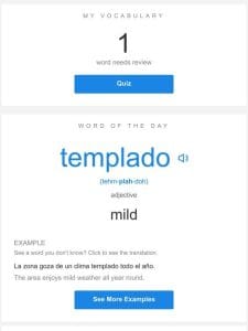 SpanishDictionary.com Daily Lesson — Review Your Words and Learn “templado”