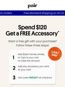 Spend $120， Get a Free Accessory