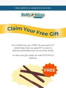 Spoil your pup for a Free Gift ?