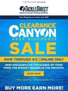 Spring Clearance Canyon is Live!