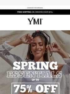 Spring Essentials Up To 75% OFF ???