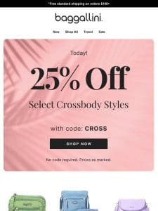 Spring is Calling ? 25% off Select Crossbodies