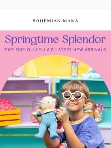 Springtime Splendor: NEW Olli Ella ?