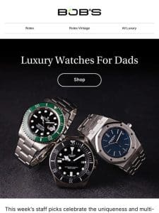 Staff Picks: Father’s Day Watches for Every Type of Dad