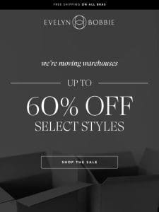 Starts Now: Up to 60% OFF Moving Sale ?