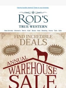 Starts Tomorrow-Rod’s Annual Warehouse Sale!