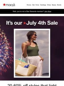 Starts today! 20-60% off during our July 4th Sale