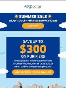 Stay active， breathe clean air! Enjoy up to $300 off purifiers