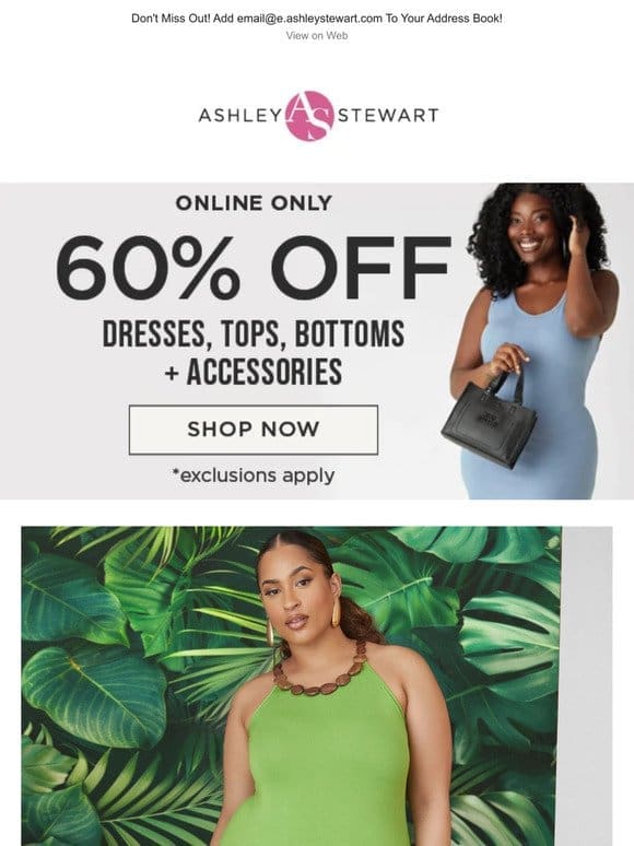 Stock up! 60% off dresses and accessories