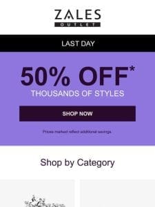 Stop & Shop   50% Off* 1000’s of Styles