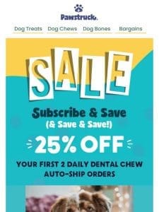 Subscribe and Save 25% Off