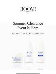 Summer Clearance Event is ON