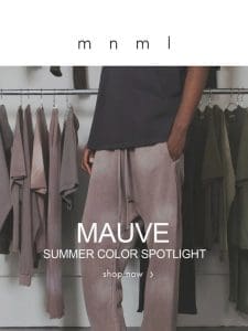 Summer Color Spotlight: Mauve ?