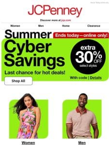 Summer Cyber Savings   EXTRA 30% OFF