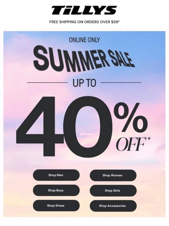 Summer S A L E ? up to 40% Off