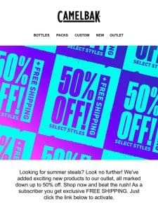 Summer Sale Heats Up! 50% Off + Free Shipping