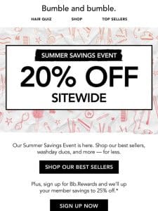 Summer Savings Event ? 20% off is waiting.