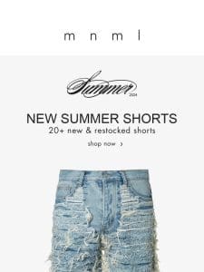 Summer Staples: new & restocked Shorts ?