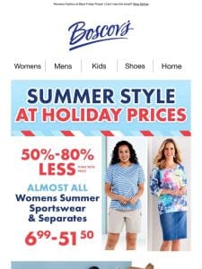 Summer Style @ Holiday Prices