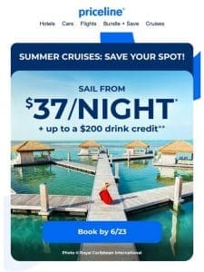 Summer deal ❯❯ cruise from $37/night