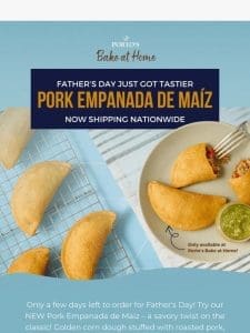 Surprise Dad with NEW Pork Empanadas!