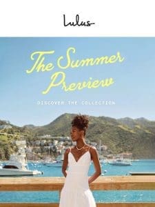 THE SUMMER PREVIEW