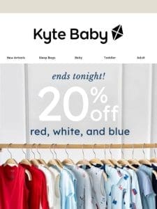 TIME’S RUNNING OUT: 20% off Red， White， & Blue