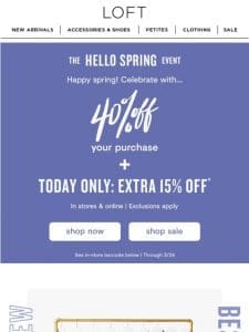 TODAY ONLY: 40% off + extra 15% off!