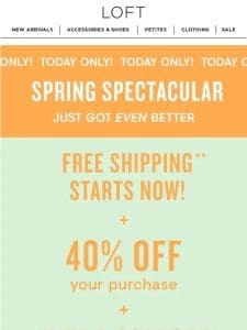 TODAY ONLY: FREE shipping + 40% off + extra 20% off!