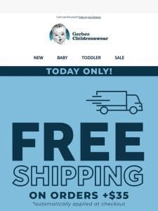 TODAY ONLY: Free Shipping on Orders $35+