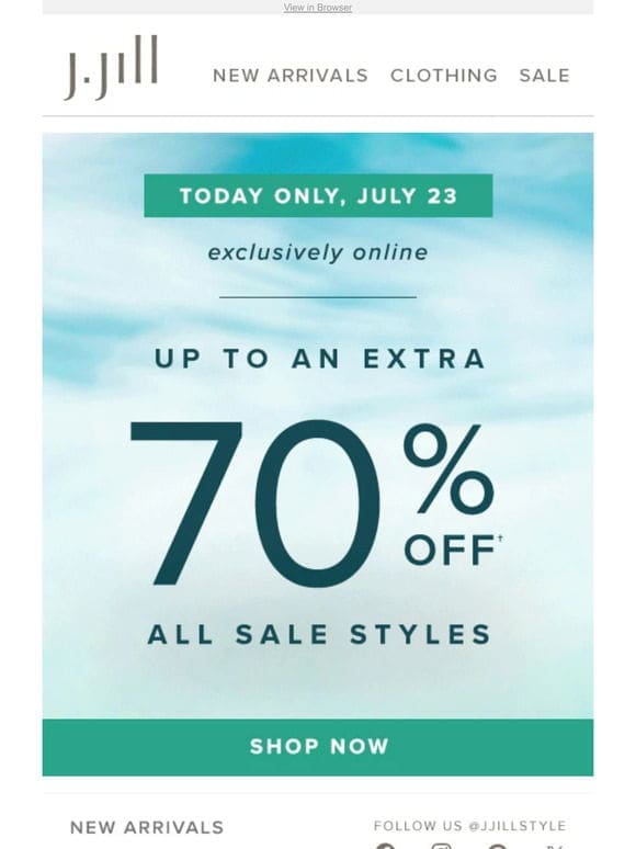 TODAY ONLY: up to an extra 70% off all sale styles.