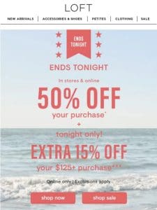 TONIGHT ONLY: 50% off + EXTRA 15% off ✨