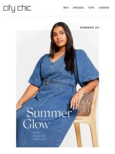 That Summer Glow on Show + 25% Off* All New Arrivals