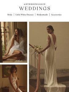 The Anthropologie Weddings Newsletter  ️